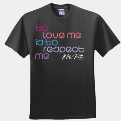 To love me is to respect me (white) Thumbnail